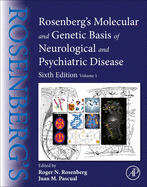 Rosenberg's Molecular and Genetic Basis of Neurological and Psychiatric Disease: Volume 2