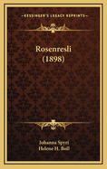 Rosenresli (1898)