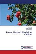 Roses: Nature's Medicines Cabinet