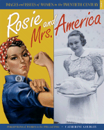 Rosie and Mrs. America: Perceptions of Women in the 1930s and 1940s - Gourley, Catherine