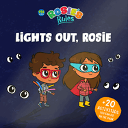 Rosie's Rules: Lights Out, Rosie