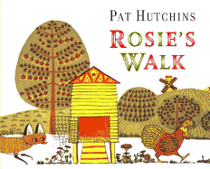 Rosie's Walk - Hutchins, P, and Hutchins, Pat