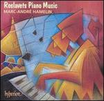 Roslavets: Piano Music