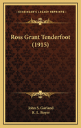 Ross Grant Tenderfoot (1915)