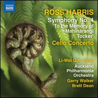 Ross Harris: Symphony No. 4; Cello Concerto - Li-Wei Qin (cello); Robert Ashworth (viola); Auckland Philharmonia Orchestra