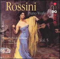 Rossini: Piano Works, Vol. 5 - Stefan Irmer (piano)