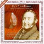 Rossini Pot-Pourri: Musiche Di E Da Gioacchinio Rossini