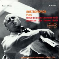 Rostropovich Plays Schumann & Prokofiev - Mstislav Rostropovich (cello); Moscow Philharmonic Orchestra; Samuel Samosud (conductor)