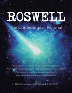 Roswell: The Chronological Pictorial