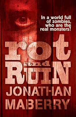 Rot and Ruin - Maberry, Jonathan