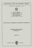 Rotational Dynamics of Orbiting Gyrostats: Department of General Mechanics, Course Held in Dubrovnik, September 1971