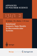 Rotational Isomeric State Models in Macromolecular Systems