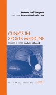 Rotator Cuff Surgery, an Issue of Clinics in Sports Medicine: Volume 31-4