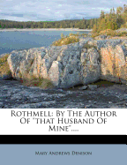 Rothmell: By the Author of That Husband of Mine