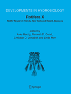 Rotifera X: Rotifer Research: Trends, New Tools and Recent Advances