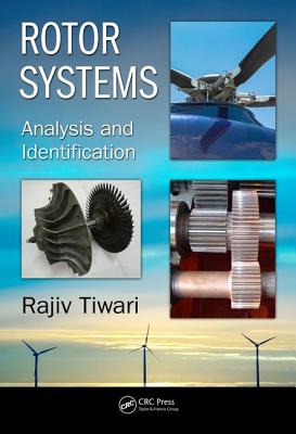 Rotor Systems: Analysis and Identification - Tiwari, Rajiv