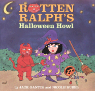 Rotten Ralph's Halloween Howl - Gantos, Jack