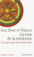 Roue de La Medecine (La) - Bear, Sun