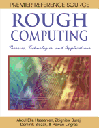 Rough Computing: Theories, Technologies, and Applications