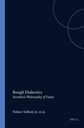 Rough Dialectics: Sorokin's Philosophy of Value