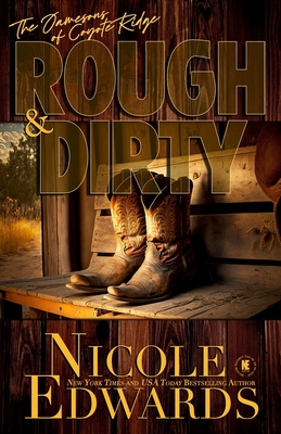 Rough & Dirty - Edwards, Nicole