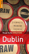 Rough Guide Directions Dublin - Gray, Paul, and Wallis, Geoff, and Rough Guides
