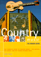 Rough Guide to Country Music - Wolff, Kurt, and Duane, Orla