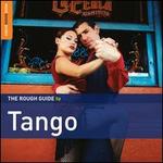 Rough Guide to Tango, Vol. 2