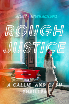 Rough Justice - Weissbourd, Burt