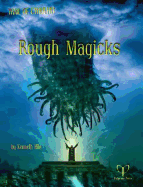 Rough Magicks: A Trail of Cthulhu Supplement