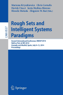 Rough Sets and Intelligent Systems Paradigms: Second International Conference, Rseisp 2014, Granada and Madrid, Spain, July 9-13, 2014. Proceedings