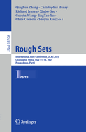 Rough Sets: International Joint Conference, IJCRS 2025, Chongqing, China, May 11-13, 2025, Proceedings, Part I