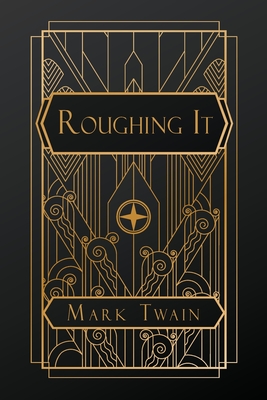 Roughing It - Twain, Mark