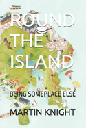 Round the Island: Living and Running in the Far East