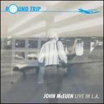 Round Trip: Live in L.A. - John McEuen & the L.A. String Wizards
