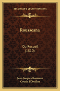 Rousseana: Ou Recueil (1810)