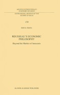Rousseau's Economic Philosophy: Beyond the Market of Innocents