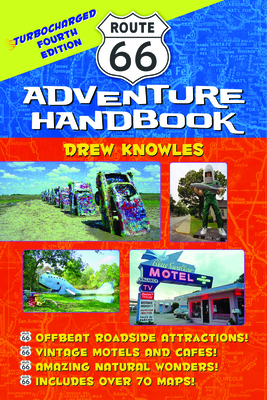 Route 66 Adventure Handbook: Expanded Third Edition - Knowles, Drew