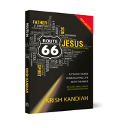 Route 66 New Edition: A Crash Course in Navigating Life With The Bible