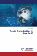 Route Optimization in Mobile IP