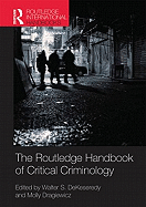 Routledge Handbook of Critical Criminology - DeKeseredy, Walter S, Dr. (Editor), and Dragiewicz, Molly (Editor)