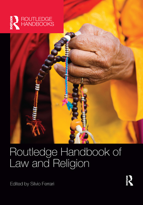 Routledge Handbook of Law and Religion - Ferrari, Silvio (Editor)