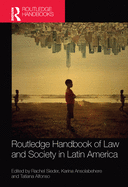 Routledge Handbook of Law and Society in Latin America