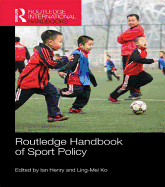 Routledge Handbook of Sport Policy