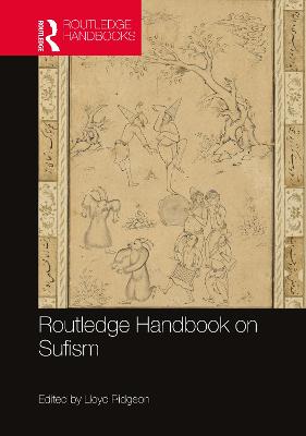 Routledge Handbook on Sufism - Ridgeon, Lloyd (Editor)