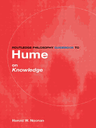 Routledge Philosophy GuideBook to Hume on Knowledge