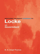 Routledge Philosophy GuideBook to Locke on Government