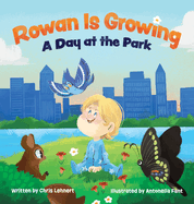 Rowan Is Growing: A Day at the Park