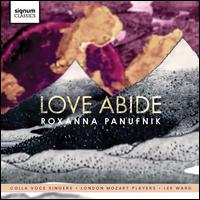 Roxanna Panufnik: Love Abide - Ben Fleetwood Smyth (tenor); Gilles Sinclair (treble); Kiku Day (shakuhachi); Richard Johnson (organ); Tom Ward (organ);...