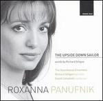 Roxanna Panufnik: The Upside Down Sailor - Richard Stilgoe; Soundwood Ensemble; David Campbell (conductor)
